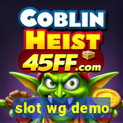 slot wg demo